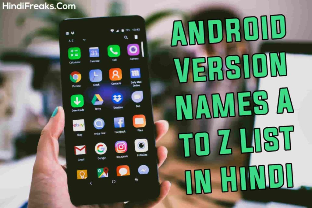 Android Version Names A to Z List in Hindi