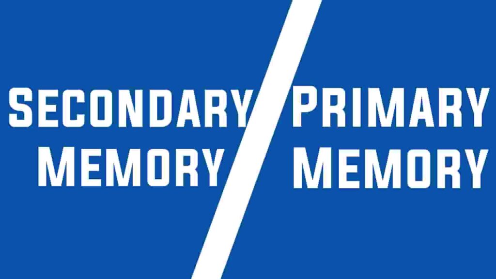 Difference Between Secondary Memory and Primary Memory in Hindi