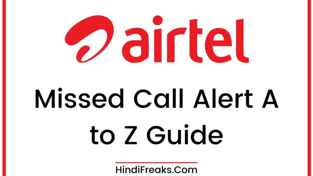 Airtel Missed Call Alert